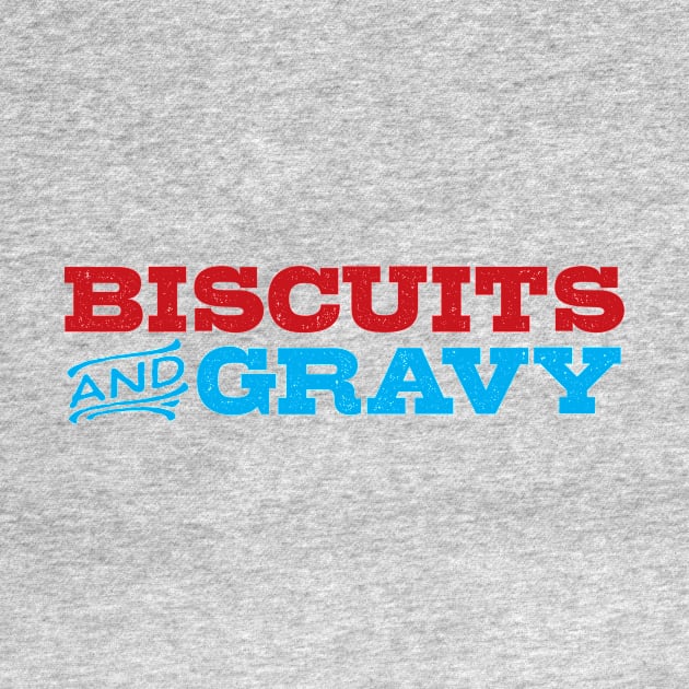 Biscuits and Gravy by Wright Art